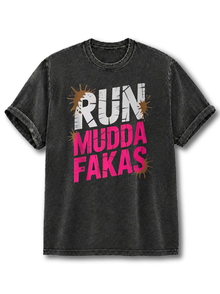 Run Mudda Fakas Washed T-Shirt