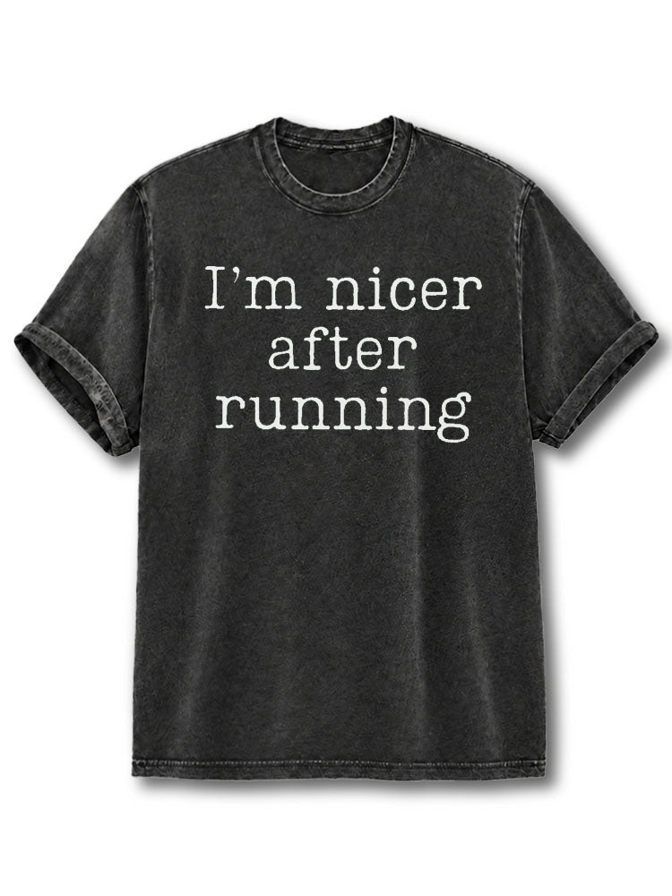 I'm Nicer After Running Washed T-Shirt