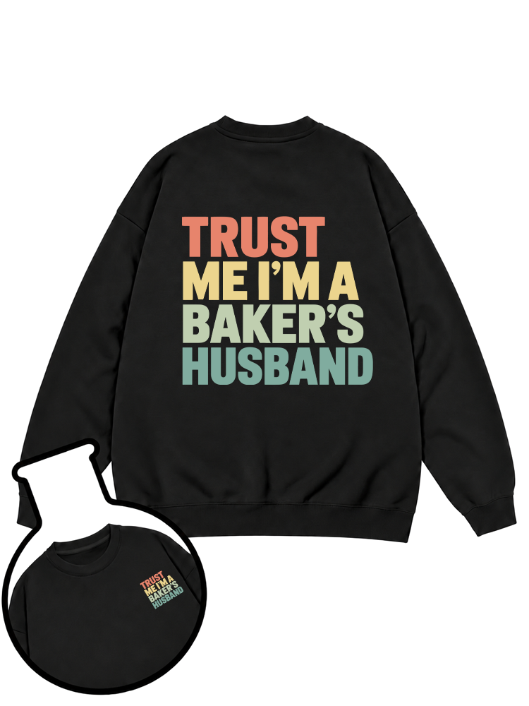 Baker's Husband Sweatshirt
