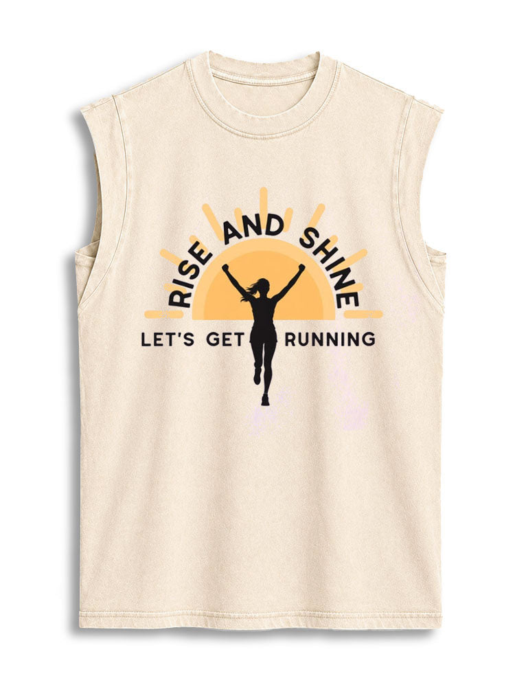 RISE AND SHINE LET'S GET RUNNING Vintage Washed Cotton Tank Top