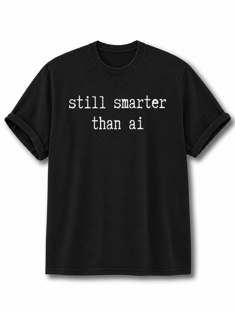 Still Smarter Than AI Cotton Shirt