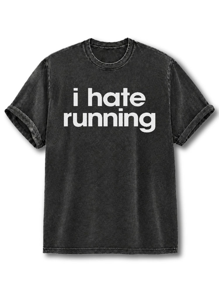 Hate Running Washed T-Shirt