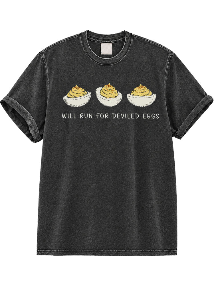 Will Run For Deviled Eggs Washed T-Shirt