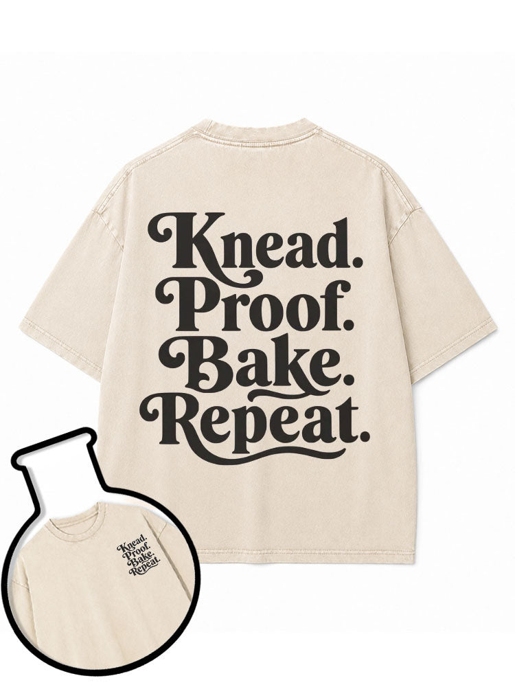 Knead Proof Bake Repeat Washed T-Shirt