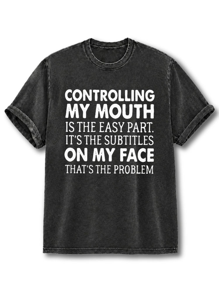 That's The Porblems Washed T-Shirt