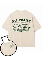 ALL TRAILS LEAD HOME for Christmas Washed T-Shirt