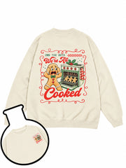 OMG YOU GUYS We're All Cooked Sweatshirt