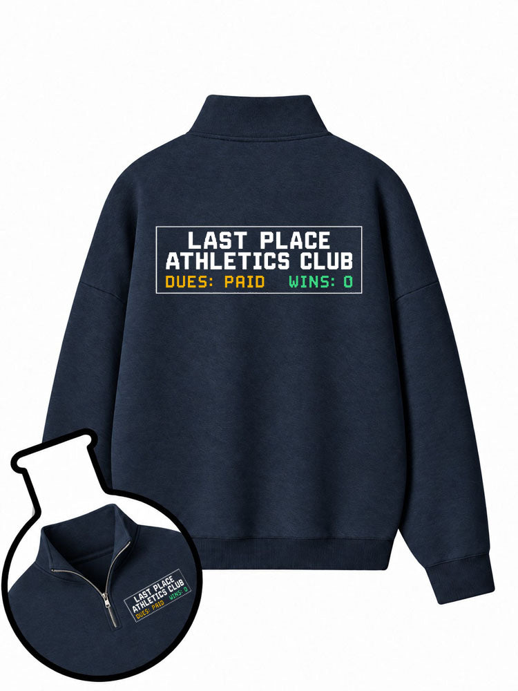 Last Place Athletics Club Half-Zip Fleece Pullover