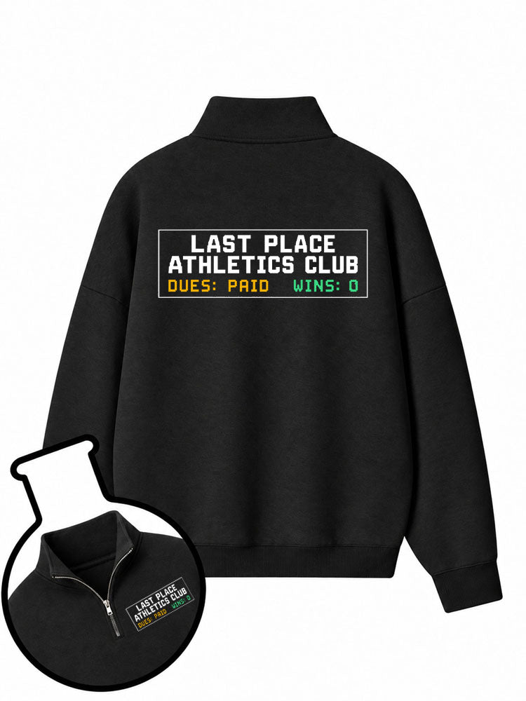 Last Place Athletics Club Half-Zip Fleece Pullover