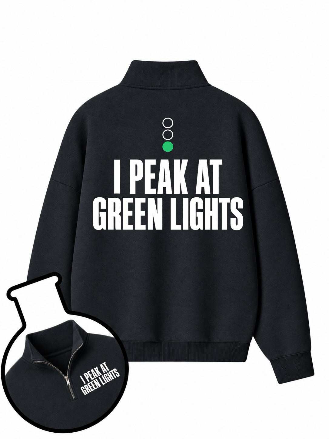 I Peak At Green Lights Half-Zip Fleece Pullover