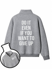 Do It Even If You Want To Give Up Half-Zip Fleece Pullover