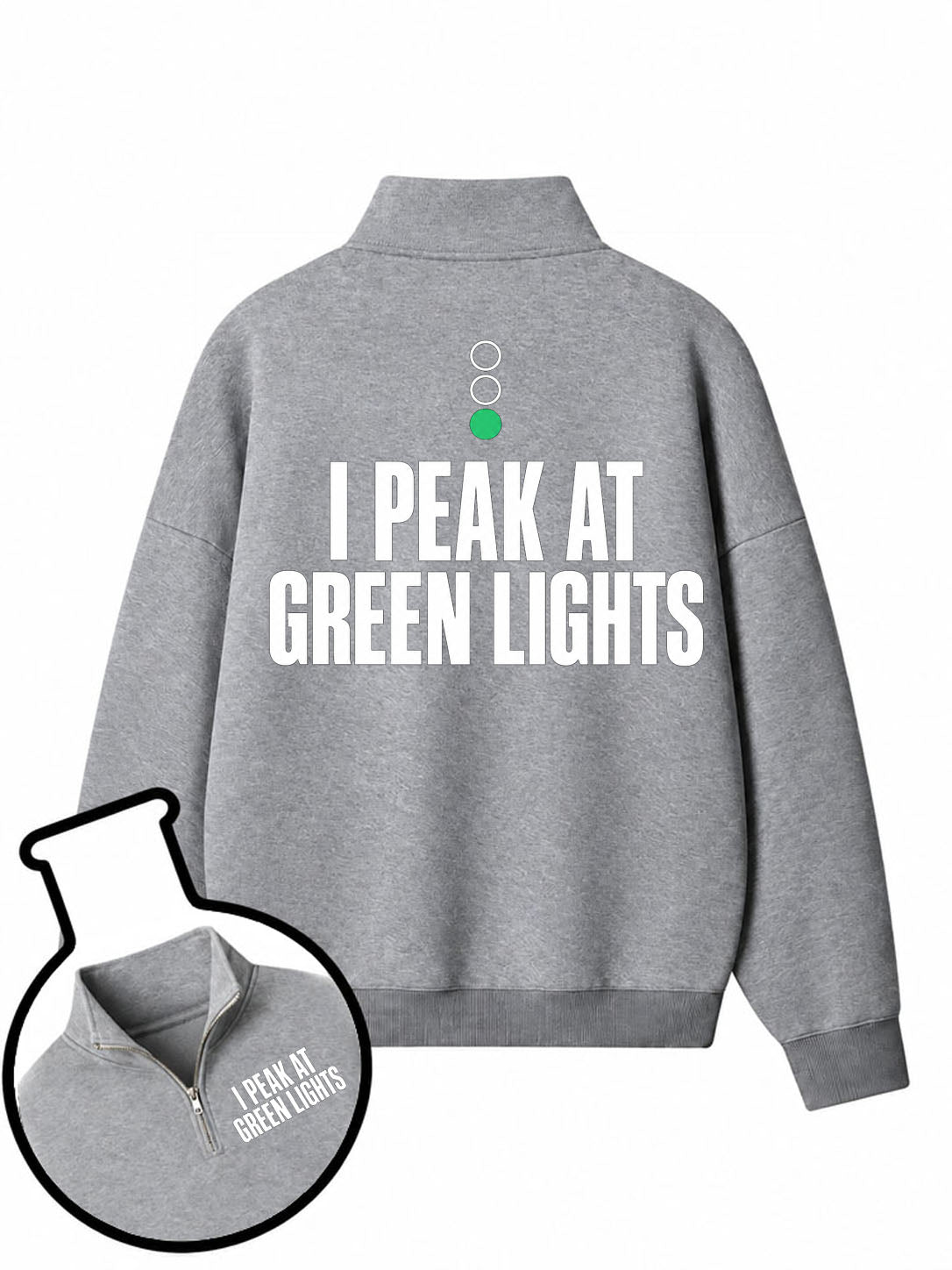 I Peak At Green Lights Half-Zip Fleece Pullover