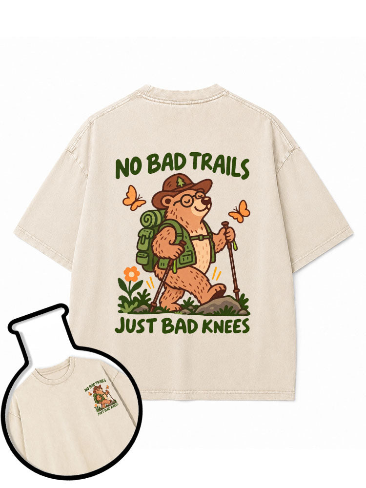 NO BAD TRAILS JUST BAD KNEES Washed T-Shirt