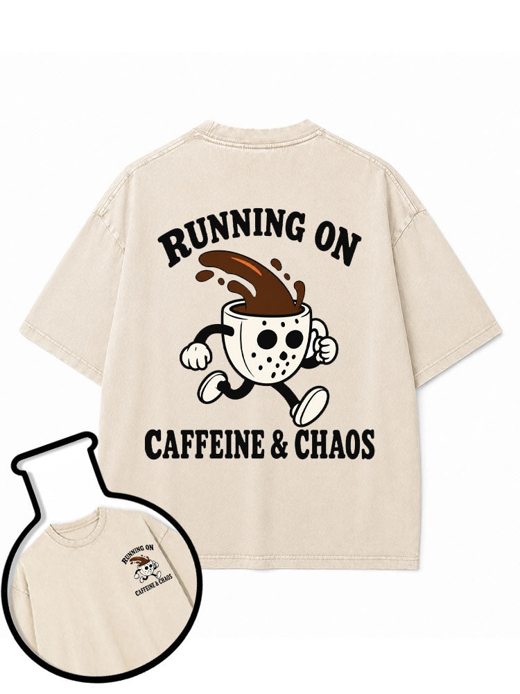 RUNNING ON CAFFEINE & CHAOS Washed T-Shirt