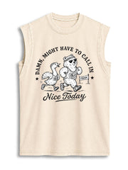 Might Have to Call In Nice Today Vintage Washed Cotton Tank Top