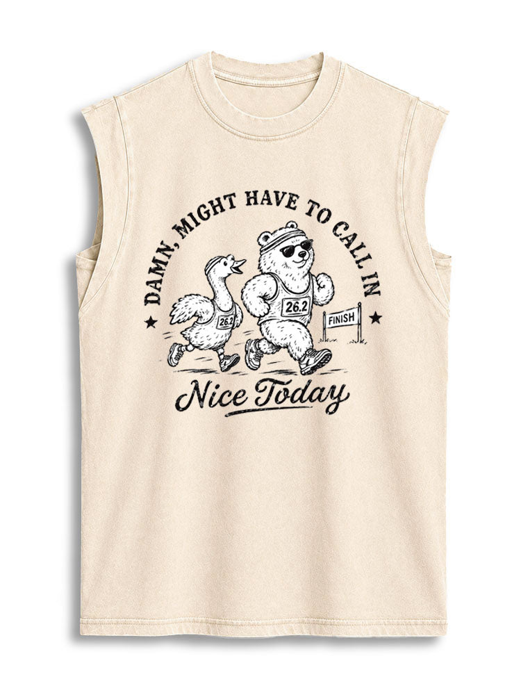 Might Have to Call In Nice Today Vintage Washed Cotton Tank Top