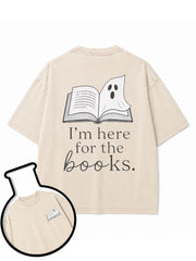 I'm here for the books Washed T-Shirt