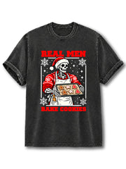 REAL MEN BAKE COOKIES  Washed T-Shirt
