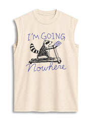 I'm going nowhere Vintage Washed Cotton Tank Top