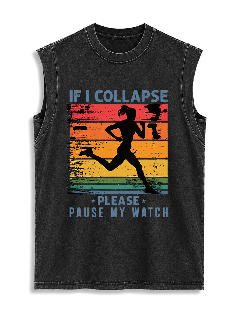 If Collapse Pause Watch Vintage Washed Cotton Tank Top