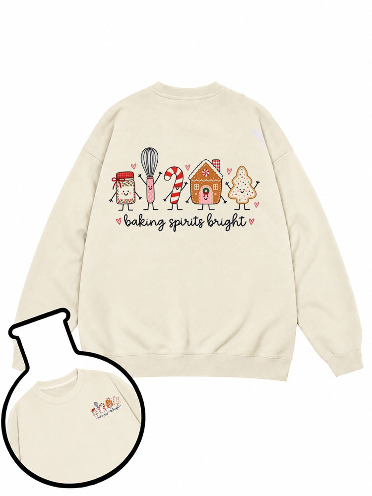 baking spirits bright Sweatshirt