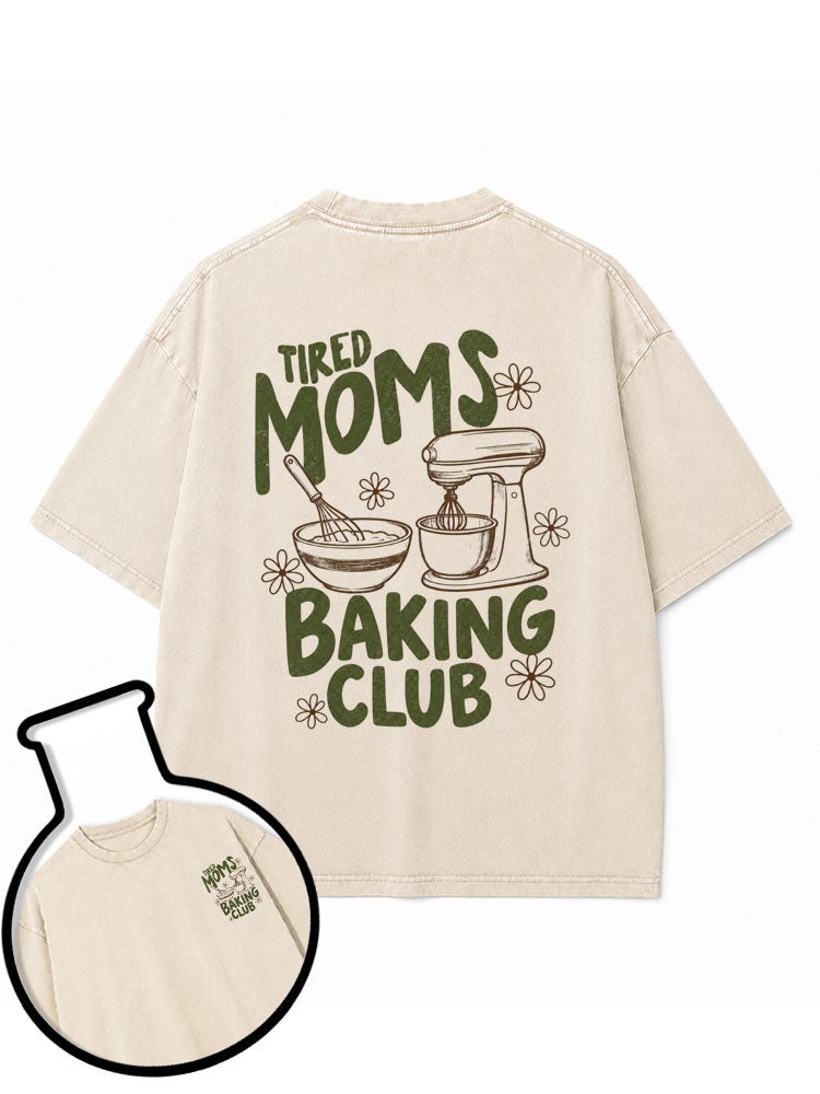 TIRED MOMS BAKING CLUB Washed T-Shirt