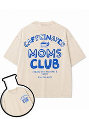 CAFFEINATED MOMS CLUB Washed T-Shirt