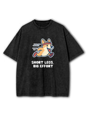 Short Legs Big Effort Washed T-Shirt