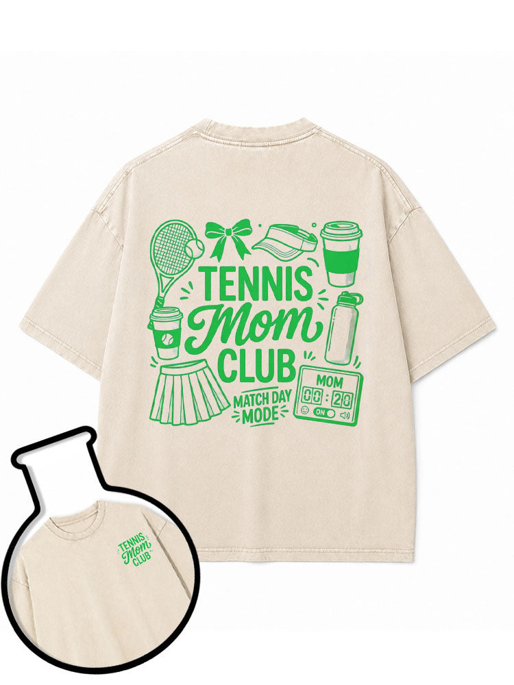 TENNIS Mom CLUB MATCH DAY MODE Washed T-Shirt