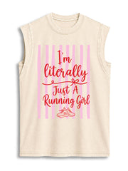 I'm literally Just A Running Girl Vintage Washed Cotton Tank Top
