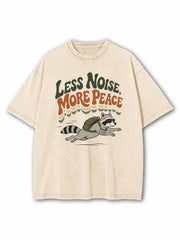 Less Noise More Peace Washed T-Shirt