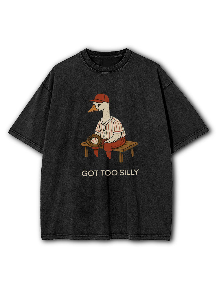 Got Too Silly Washed T-Shirt