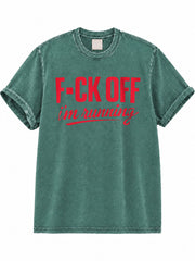 F•CK OFF I'm Running Washed T-Shirt