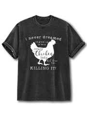 Crazy Chicken Lady Washed T-Shirt