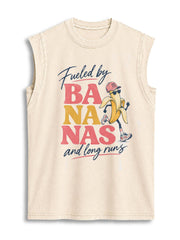Fueled by BANANAS and long runs Vintage Washed Cotton Tank Top