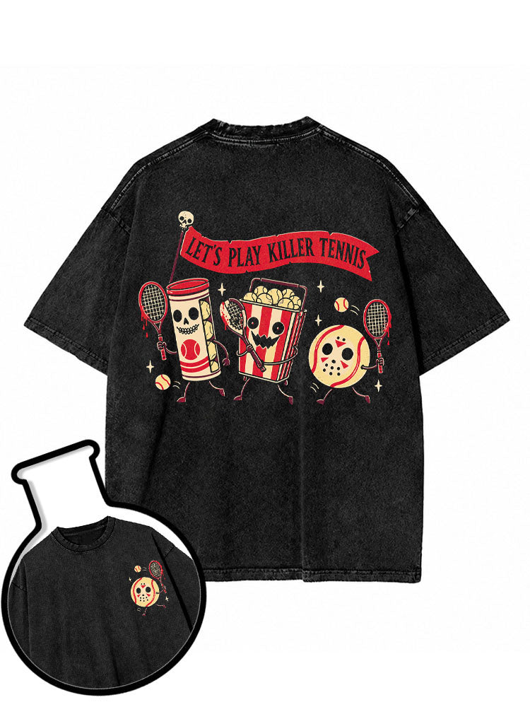 LET'S PLAY KILLER TENNIS Washed T-Shirt