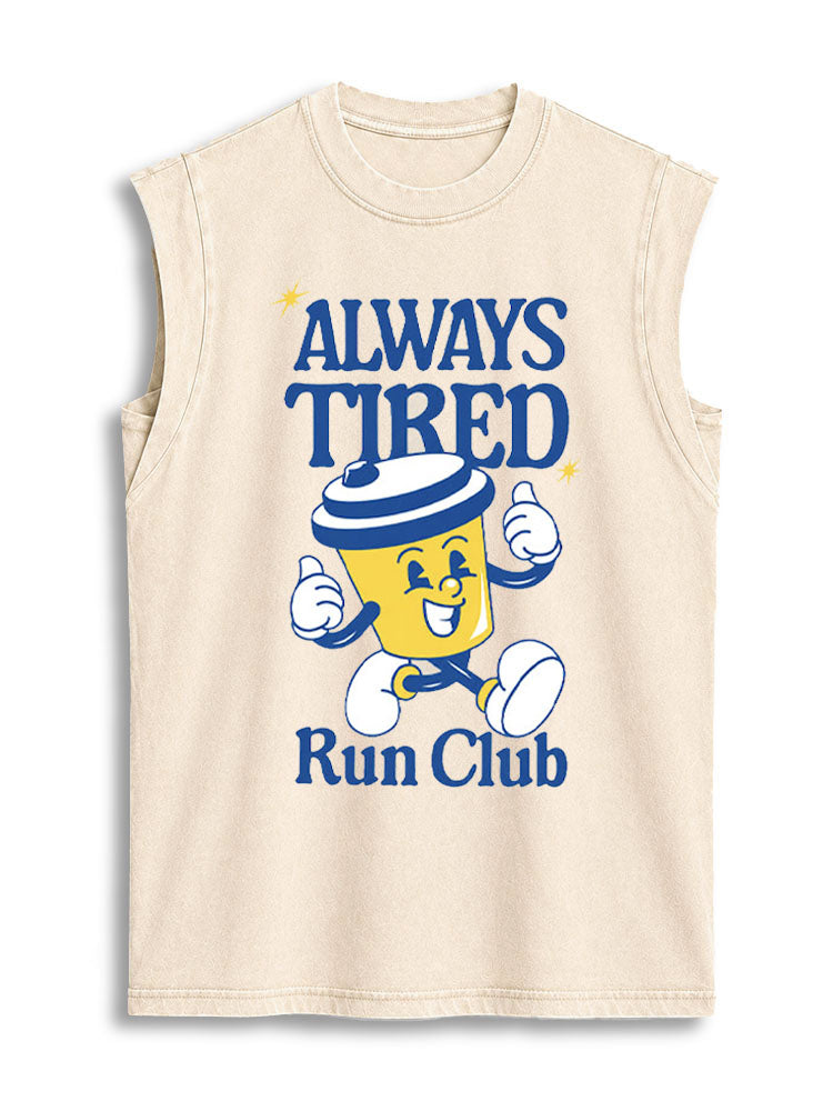 ALWAYS TIRED Run Club Vintage Washed Cotton Tank Top