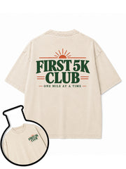 FIRST 5K CLUB ONE MILE AT A TIME Washed T-Shirt