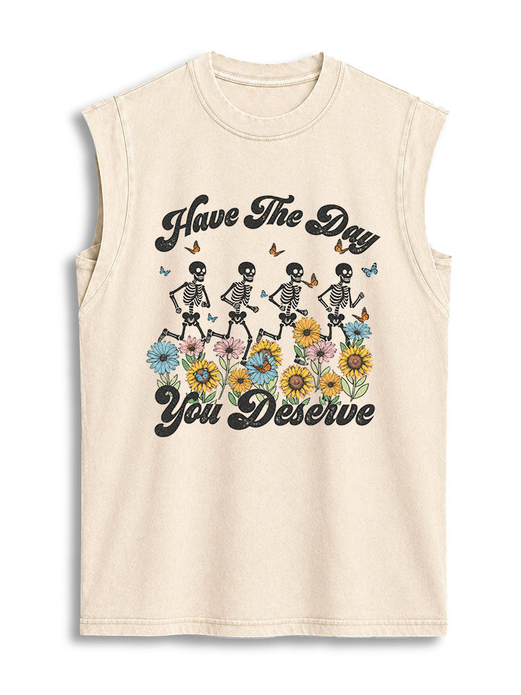 Have The Day You Deserve Vintage Washed Cotton Tank Top