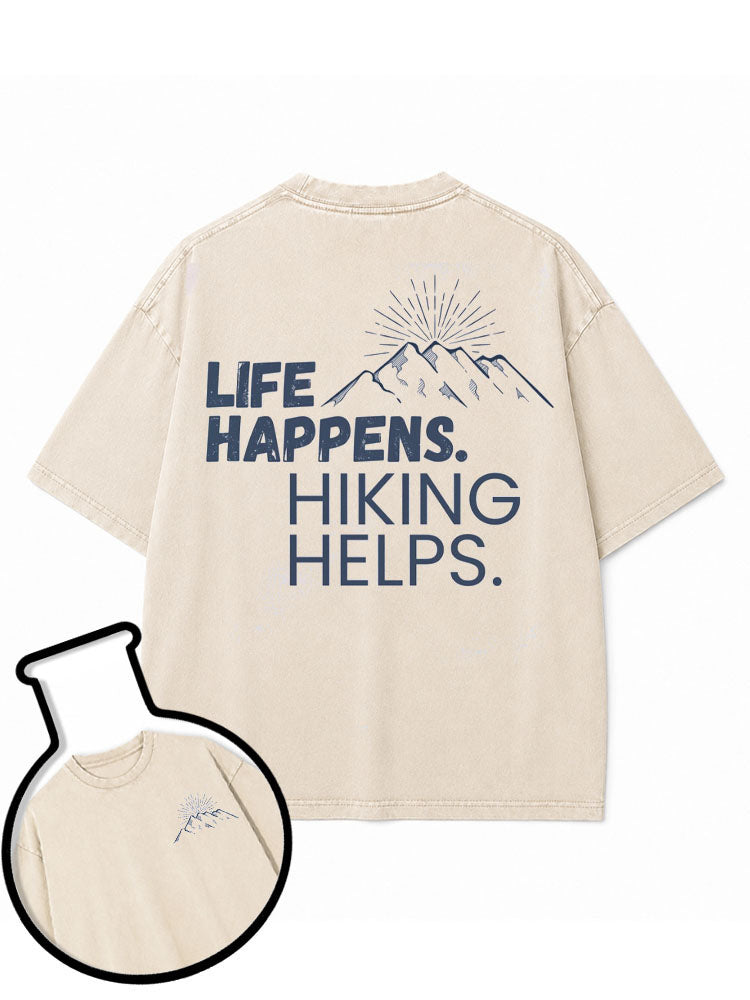 LIFE HAPPENS HIKING HELPS Washed T-Shirt