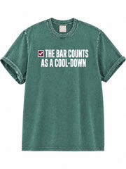 The Bar Counts As A Cool-Down Washed T-Shirt