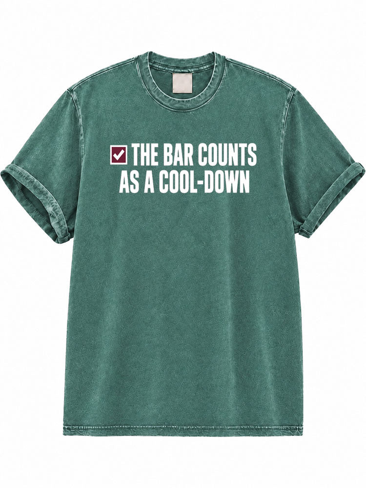 The Bar Counts As A Cool-Down Washed T-Shirt