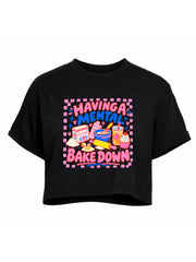HAVING A MENTAL BAKE DOWN  Club Crop Tops