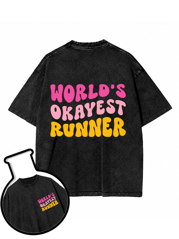 WORLD’S OKAYEST RUNNER Washed T-Shirt