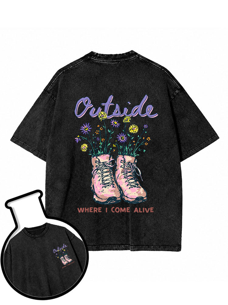 Outside WHERE I COME ALIVE Washed T-Shirt