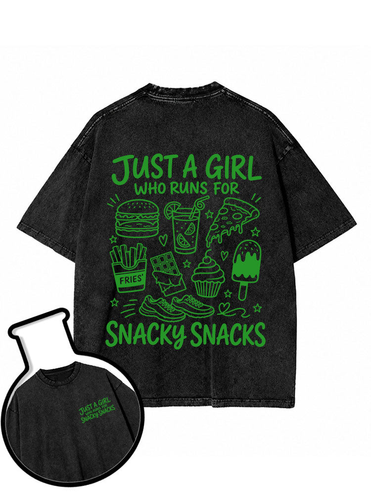 JUST A GIRL WHO RUNS FOR SNACKY SNACKS Washed T-Shirt