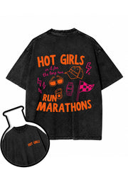 Hot Girls Run Marathons Washed T-Shirt