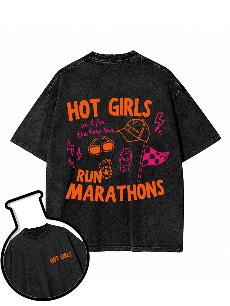 Hot Girls Run Marathons Washed T-Shirt