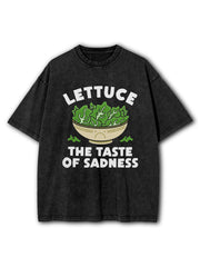 Lettuce The Taste Of Sadness Washed T-Shirt