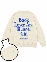 BOOK LOVER AND RUNNER GIRL Sweatshirt